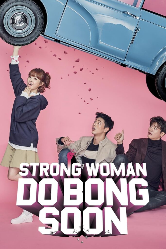 Pôster promocional do dorama Mulher Forte, Do Bong-soon com personagens principais